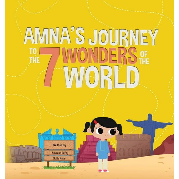 Amna's Journey to the 7 Wonders of the World, (Paperback)