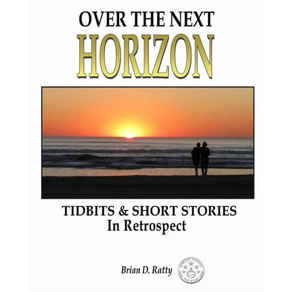 Over the Next Horizon: In Retrospect (Paperback)