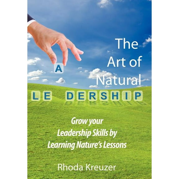 The Art of Natural Leadership (Hardcover)