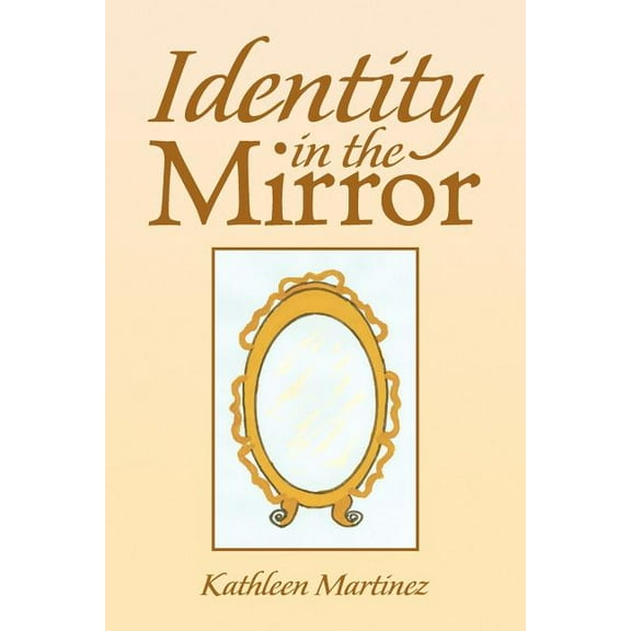 Identity in the Mirror, (Paperback)
