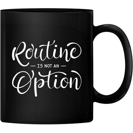 

PrintValue Routine Is Not an Option 11oz Ceramic Coffee Mug Tea Cup 350 ml (Black)