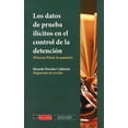 thumbnail image 1 of LOS DATOS DE PRUEBA ILICITOS EN EL CONTROL DE LA DETENCION COLOFON RICARDO PAREDES CALDERON, 1 of 1