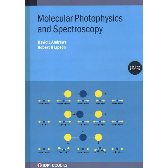 Molecular Photophysics and Spectroscopy (Second Edition), (Hardcover)