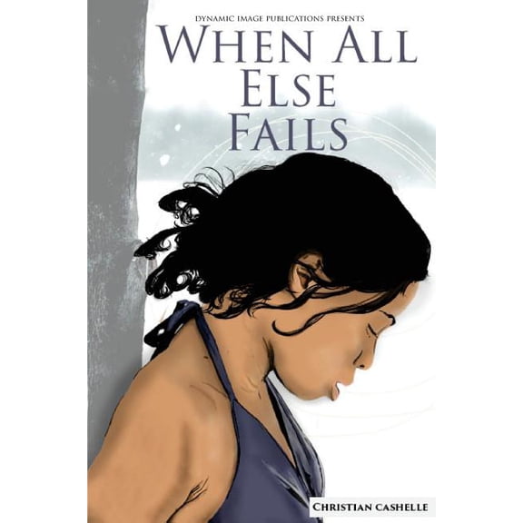 When All Else Fails: Ava's Story Part 2 (Paperback)