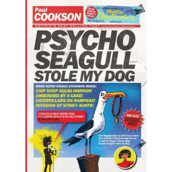 Paul Cookson Psycho Seagull Stole My Dog (Paperback)