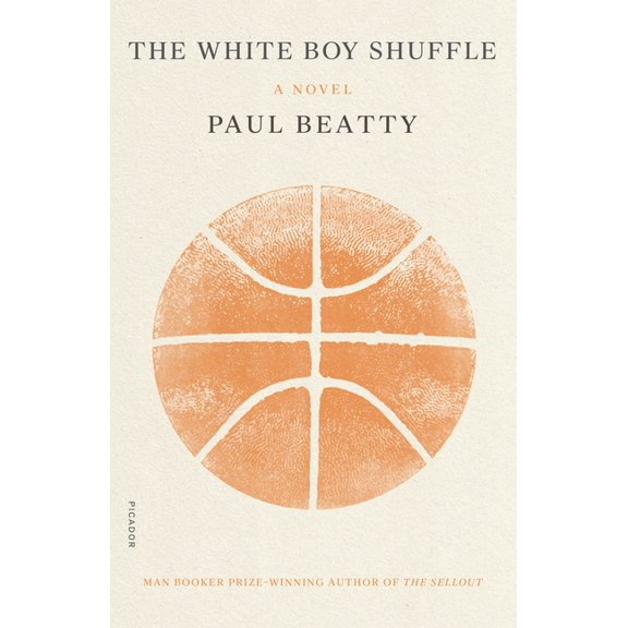 The White Boy Shuffle : A Novel (Paperback)