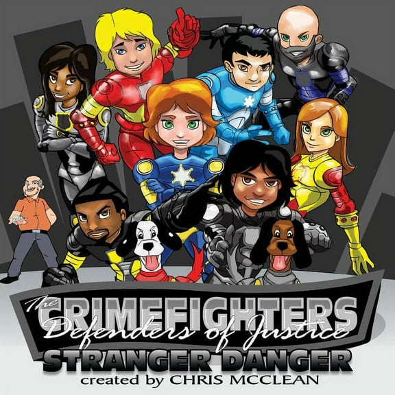 The CrimeFighters: Stranger Danger, (Paperback)