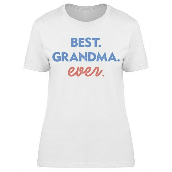 Best Grandma Ever Women's T-shirt