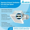 thumbnail image 2 of Delta Breez Signature Exhaust Bathroom Fan with Dual Speed, 80/110 CFM, White, 2 of 12