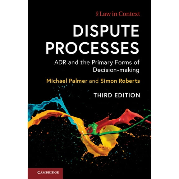 Law in Context Dispute Processes, (Paperback)
