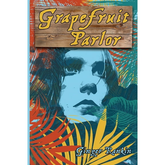 Grapefruit Parlor (Paperback)