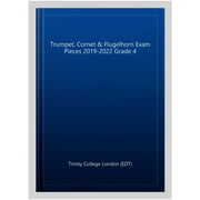Trinity College London Trumpet, Cornet & Flugelhorn Exam Pieces 2019-2022. Grade 4