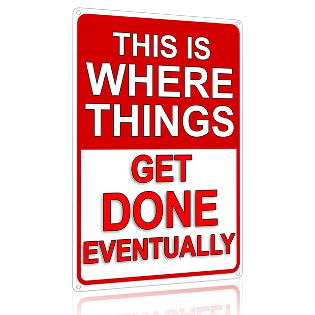 Crazysign Men Gifts Funny This Is Where Things Get Done Eventualmente Cartel De Chapa Para Hombre Cueva, Garaje, Oficina, Taller, Decoración De 8 X 12 Pulgadas (3351)