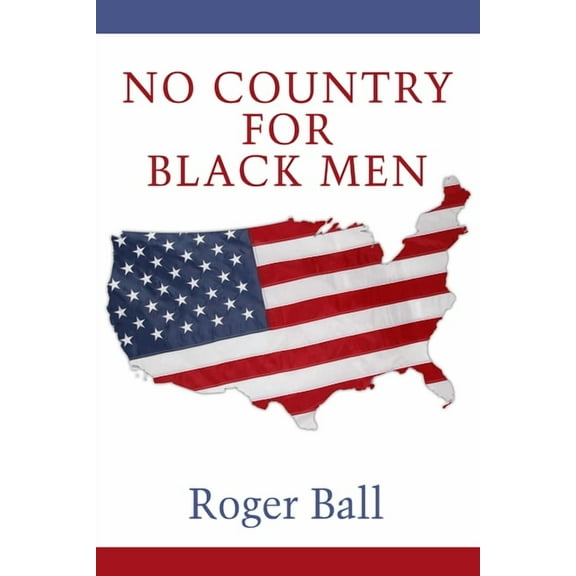 No Country for Black Men, (Hardcover)