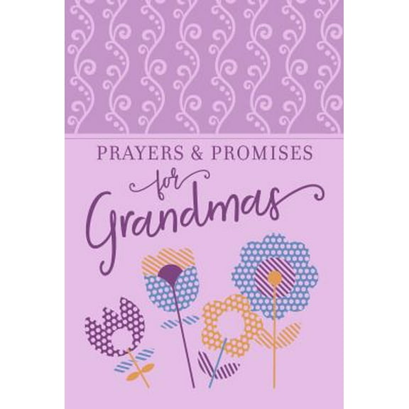 Pre-Owned Prayers & Promises for Grandmas (Imitation Leather) 1424558468 9781424558469