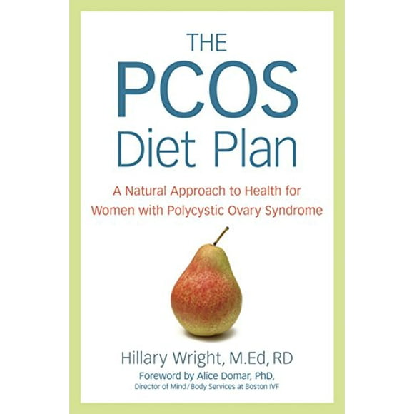 The PCOS Diet Plan : A Natural Approach to Health for Women with Polycystic Ovary Syndrome (Paperback)