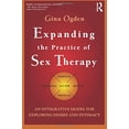 thumbnail image 1 of Pre-Owned Expanding the Practice of Sex Therapy: An Integrative Model for Exploring Desire and Intimacy (Paperback) 0415829550 9780415829557, 1 of 1
