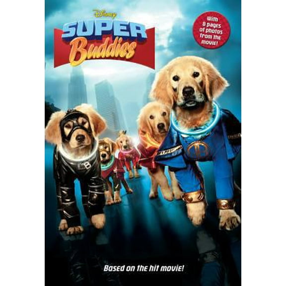 Pre-Owned Super Buddies Junior Novel (Junior Novelization) (Paperback) 1423184084 9781423184089