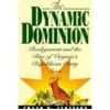 The Dynamic Dominion: Realignment and the Rise of Virginia's Republican Party Since 1945, Used [Hardcover]