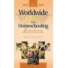 Worldwide Guide to Homeschooling, 2004-2005: Facts and Stats on the Benefits of Home School [Paperback - Used]