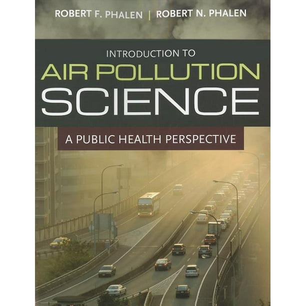Introduction to air pollution science a public health perspective