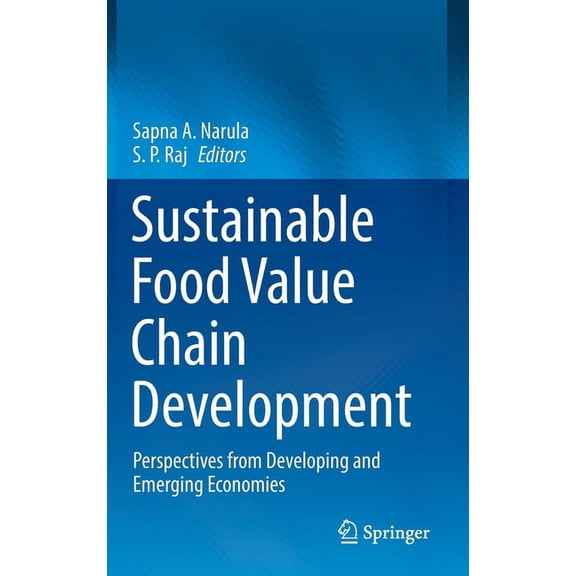 Sustainable Food Value Chain Development: Perspectives from Developing and Emerging Economies, (Hardcover)