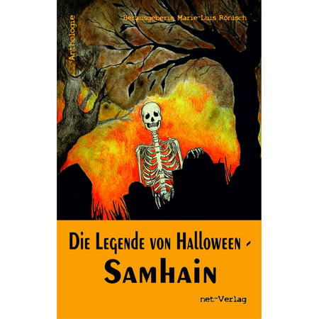 Die Legende von Halloween - Samhain - eBook