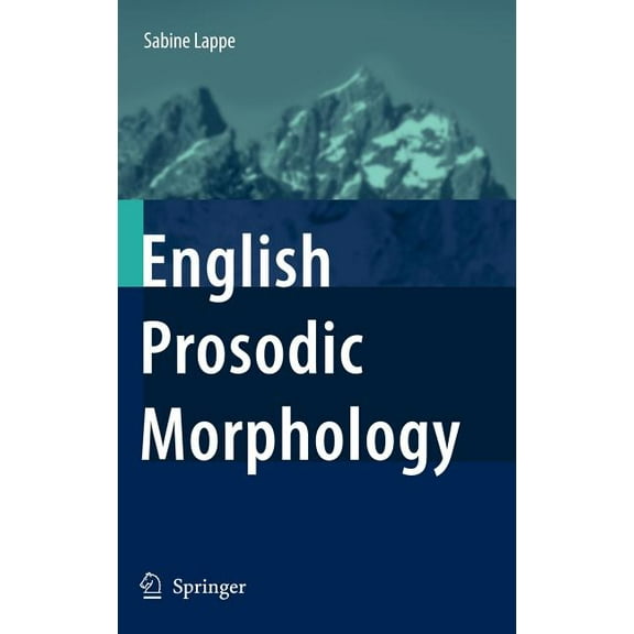 English Prosodic Morphology, (Hardcover)