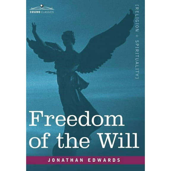 Freedom of the Will (Hardcover)