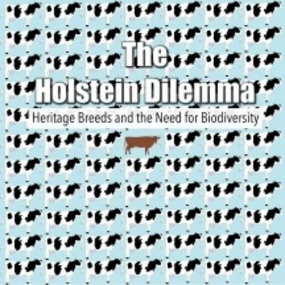 The Holstein Dilemma (DVD), Backyard Green Films, Documentary