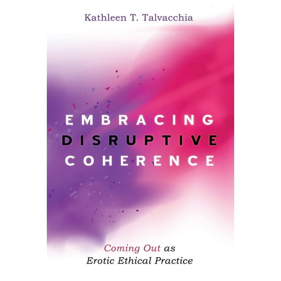 Embracing Disruptive Coherence (Paperback)