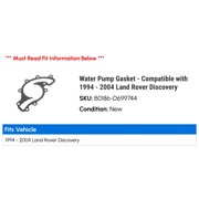 Water Pump Gasket - Compatible with 1994 - 2004 Land Rover Discovery 1995 1996 1997 1998 1999 2000 2001 2002 2003