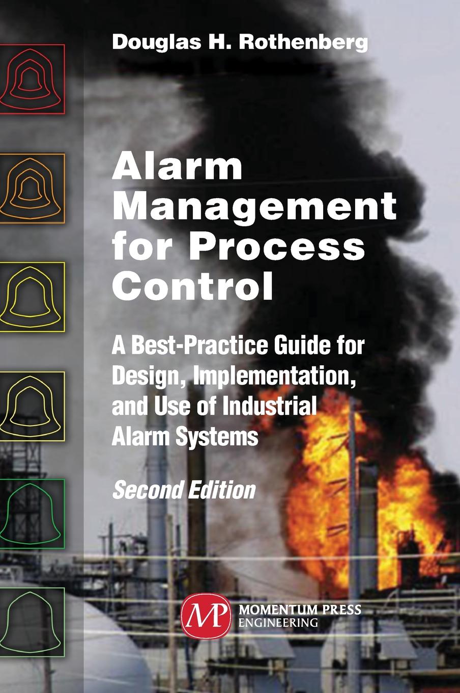 Alarm Management for Process Control, Second Edition A BestPractice