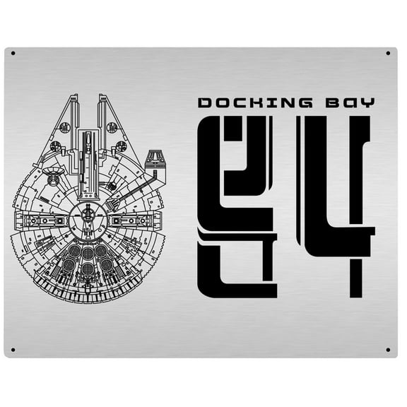 Docking Bay 94 Aluminum Sign