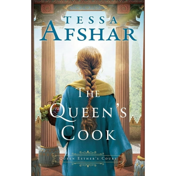 Queen Esther's Court The Queen's Cook, (Hardcover)