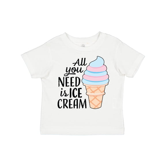 Inktastic All You Need is Ice Cream with Ice Cream Cone Boys or Girls Toddler T-Shirt