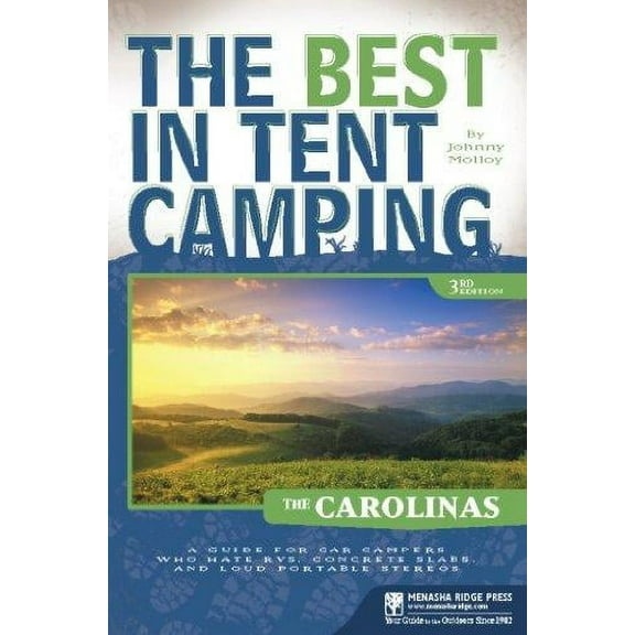 Best in Tent Camping the Carolinas: The Best in Tent Camping: The Carolinas (Paperback)