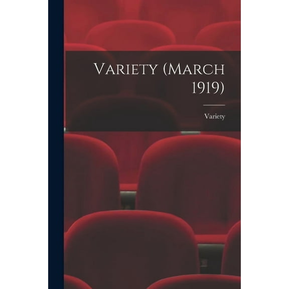 Variety (March 1919) (Paperback)