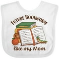 thumbnail image 3 of Inktastic Future Bookworm Like My Mom Boys or Girls Baby Bib, 3 of 4