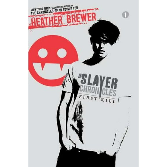 Pre-Owned First Kill The Slayer Chronicles Hardcover Heather Brewer