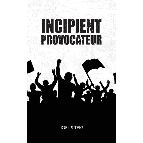 Incipient Provocateur, (Paperback)