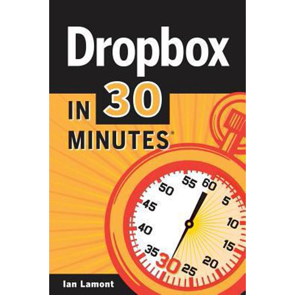 Pre-Owned Dropbox in 30 Minutes (Paperback) 1939924030 9781939924032