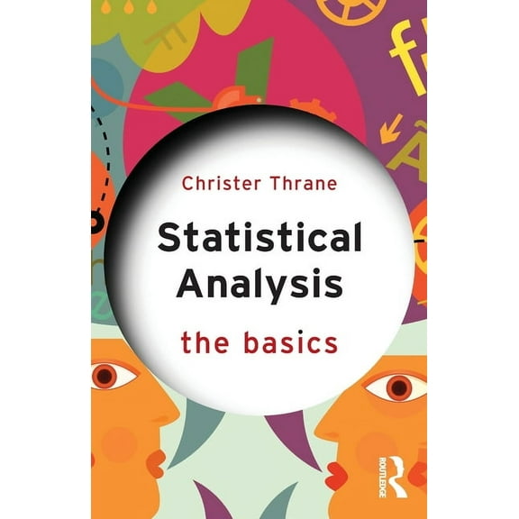 Basics Statistical Analysis: The Basics, (Paperback)