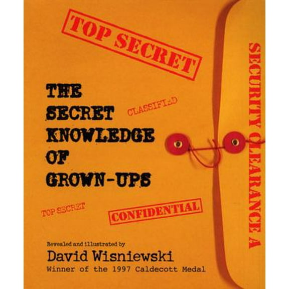 Pre-Owned The Secret Knowledge of Grown-Ups (Paperback) 0064437531 9780064437530