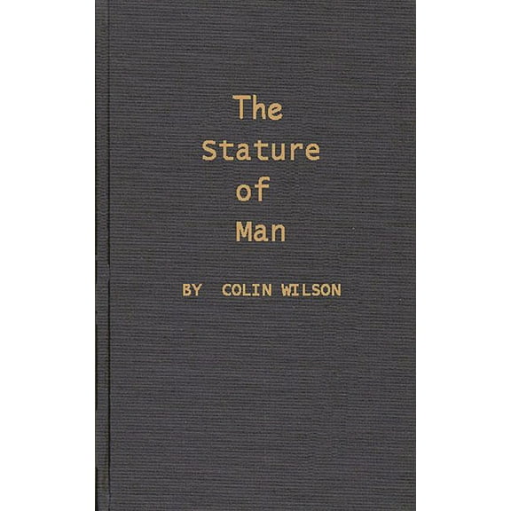 The Stature of Man, (Hardcover)