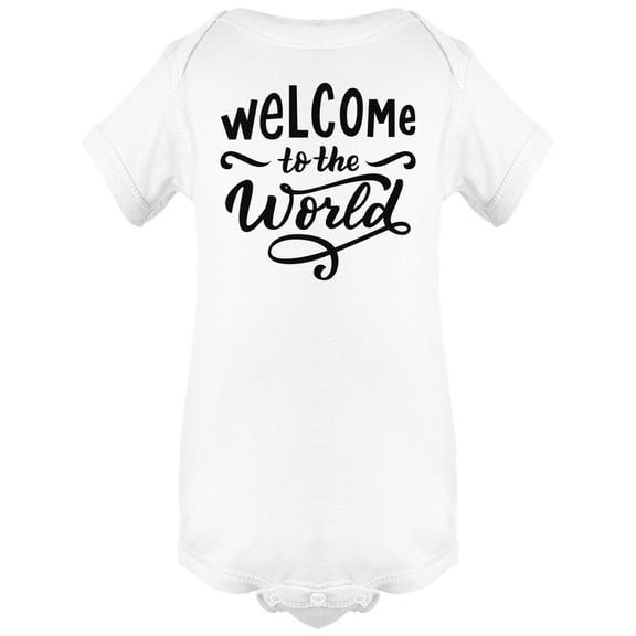 Welcome To The World Curly Font Bodysuit Infant -Image by Shutterstock,  6 Months