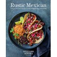 thumbnail image 1 of Mexicain Rustique : Saveurs Authentiques pour la Cuisine Quotidienne, 1 of 3