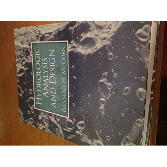 Pre-Owned Hydrologic Analysis and Design (3rd Edition) (Paperback) 0131424246 9780131424241