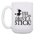 thumbnail image 2 of ThisWear Funny Sarcasm Gift Yes I Can Drive a Stick Witch Gag Gift 15oz Coffee Mug, 2 of 4