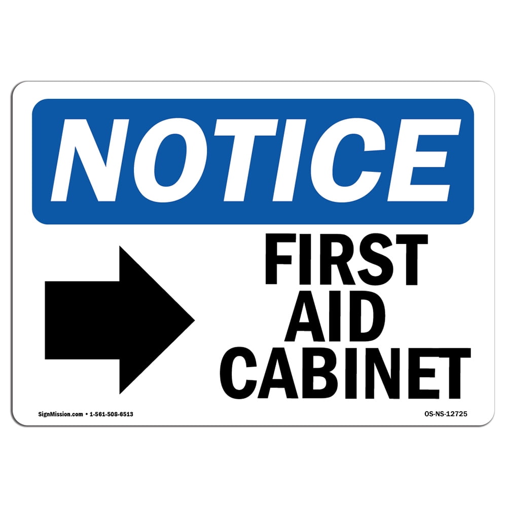 OSHA Notice First Aid [Right Arrow] Sign With Symbol Heavy Duty
